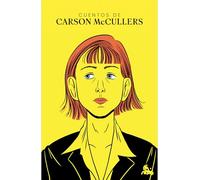 Cuentos de Carson McCullers / The Short Stories of Carson McCullers