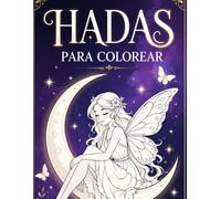 CUENTOS DE HADAS PARA COLOREAR: Libro de Colorear para Adultos y Jóvenes con Bosques Mágicos, Criaturas Fantásticas y Escenarios de Ensueño. Arte ... y Aliviar la Ansiedad (Formato Grande A4)