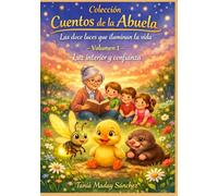 Cuentos de la Abuela Volumen 1: LUZ INTERIOR Y CONFIANZA
