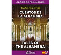 Cuentos de la Alhambra = Tales of Alhambra