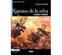 Cuentos de la selva. Cuatro relatos. Con CD Audio [Lingua spagnola]