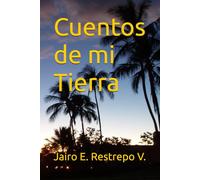 Cuentos de mi Tierra
