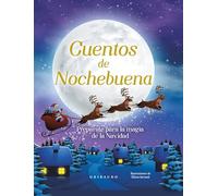Cuentos de Nochebuena / Christmas Eve Tales: Preparate Para La Magia De La Navidad