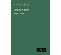 Cuentos de poeta: en letra grande