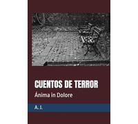 CUENTOS DE TERROR: Ánima in Dolore