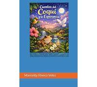 Cuentos del Coqui y la Esperanza