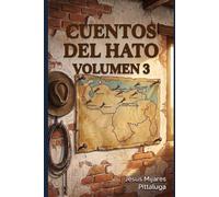 Cuentos del Hato: De pueblo en pueblo por la memoria venezolana