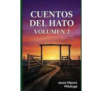Cuentos del Hato: Volumen 2