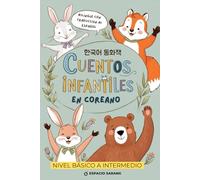 Cuentos en coreano: Bilingüe con Traducción al Español