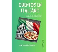 Cuentos en Italiano: A1- A2 (Incluye test comprensión lectora)