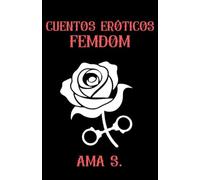 Cuentos eróticos femdom