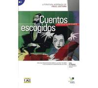 Cuentos escogidos: Niveau B1. Lektüre