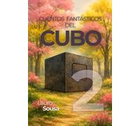 CUENTOS FANTÁSTICOS DEL CUBO: VOLUME 2