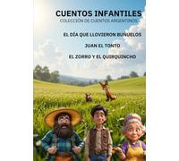 Cuentos infantiles: Colección de cuentos argentinos
