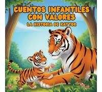 CUENTOS INFANTILES CON VALORES: “LA HISTORIA DE KATTOR” / UN LINDO CUENTO ILUSTRADO/ PARA NIÑOS Y NIÑAS DE 6 A 12 AÑOS DE EDAD