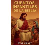 Cuentos Infantiles de la Biblia: 1