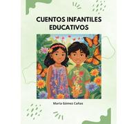 Cuentos infantiles educativos: Aprende valores positivos