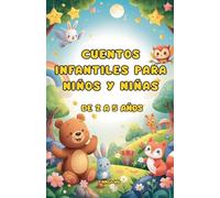 Cuentos infantiles para niños y niñas de 2 a 5 años