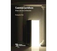 Cuentos jurídicos. Érase una vez el Derecho