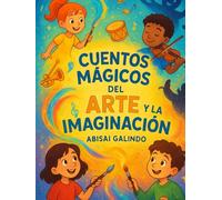 Cuentos Mágicos del Arte y la Imaginación