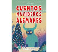 Cuentos Navideños Alemanes: Leyendas Invernales de Misterio y Tradición Alemana