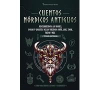 Cuentos nórdicos antiguos: Descubriendo a los dioses, diosas y gigantes de los vikingos: Odín, Loki, Thor, Freya y más (Libro para jóvenes lectores y estudiantes): 3