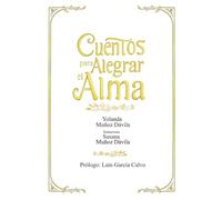 CUENTOS PARA ALEGRAR EL ALMA