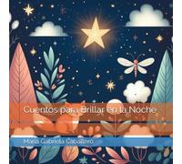 Cuentos para Brillar en la Noche