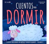 Cuentos para Dormir con Música y Sonidos Relajantes Volumen 1: 5 historias mágicas para conciliar el sueño, para niños de 3 a 6 años, App con cuentos narrados en varios idiomas