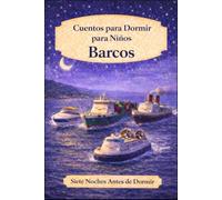 Cuentos para Dormir para Niños: Barcos