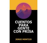 CUENTOS PARA GENTE CON PRISA