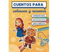 Cuentos para leer, colorear, recortar y aprender jugando.