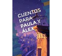 Cuentos para Paula y Álex