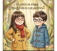 Cuentos para Pequeños Gigantes.
