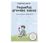 Cuentos para pequeños grandes sabios