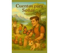 Cuentos para soñar: Volumen 1
