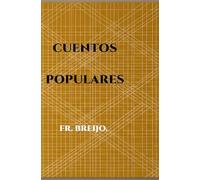 CUENTOS POPULARES: (Siempre nos lo contaron fatal)