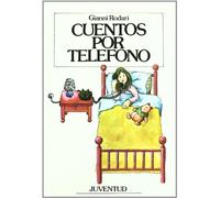 Cuentos por telefono/ Tales by phone