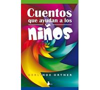 Cuentos Que Ayudan a Los Ninos - copertina rigida in lingua spagnola NUOVO...