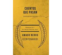Cuentos que pasan (antología del cuento): Centenario Amado Nervo 1919-2019