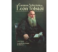 Cuentos Selectos de León Tolstói