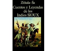 Cuentos y leyendas de los indios sioux