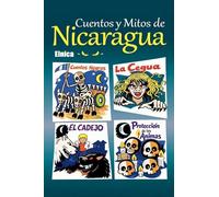 Cuentos y Mitos de Nicaragua: 2