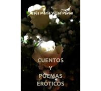 CUENTOS Y POEMAS ERÓTICOS
