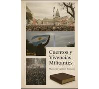 Cuentos y vivencias militantes