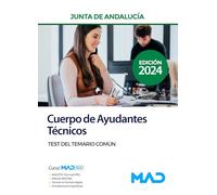 Cuerpo de Ayudantes Técnicos de la Junta de Andalucía. Test del Temario Común