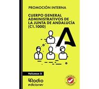 Cuerpo General Administrativos de la Junta de Andalucía (C1.1000). Volumen 2. PROMOCIÓN INTERNA