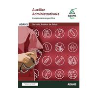 Cuestionario específico Auxiliar Administrativo-a del Servicio Andaluz de Salud