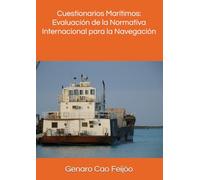 Cuestionarios MARÍTIMOS: Evaluación de la Normativa Internacional para la Navegación