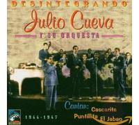 Cueva, Julio - Desintegrando 1944-1947